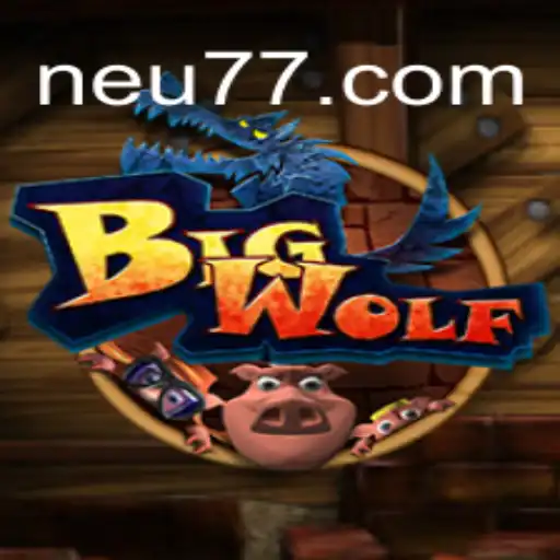 Tudo Sobre BigWolf e Como Jogar no Neu777.com